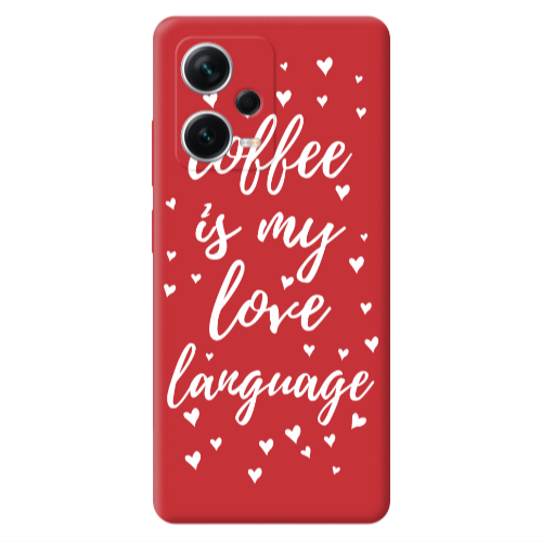 Xiaomi Poco X5 Coffe is my love language Red Colored Silicone TPU Θήκη