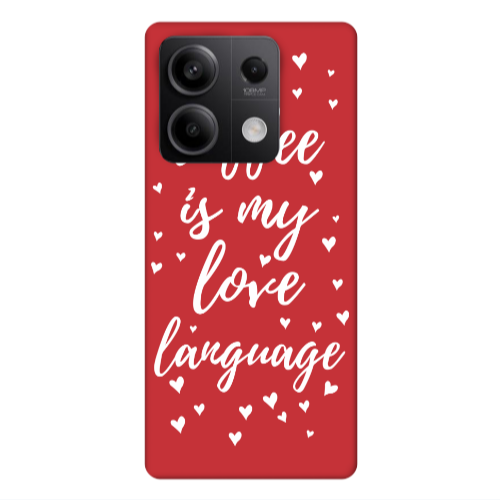 Xiaomi Redmi Note 13 5G Coffe is my love language Red Colored Silicone TPU Θήκη