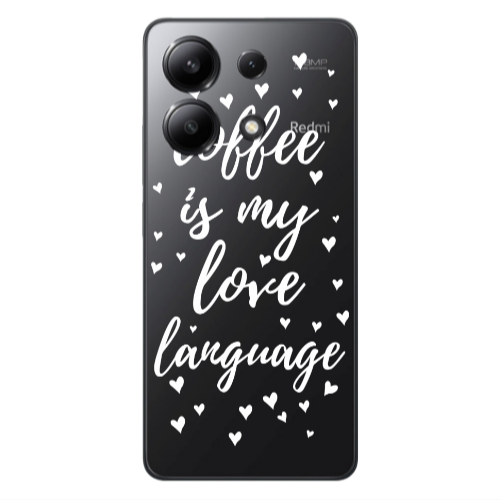 Xiaomi Redmi Note 13 4G Coffe is my love language Transparent Silicone TPU Θήκη