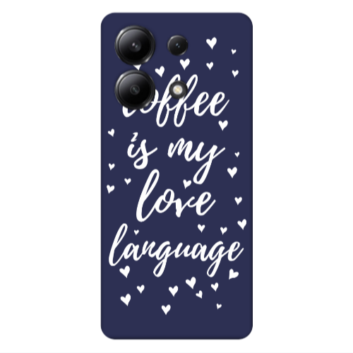Xiaomi Redmi Note 13 4G Coffe is my love language Dark blue Colored Silicone TPU Θήκη