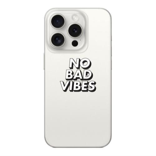 Apple Iphone 16 Pro No bad vibes Transparent Silicone TPU Θήκη
