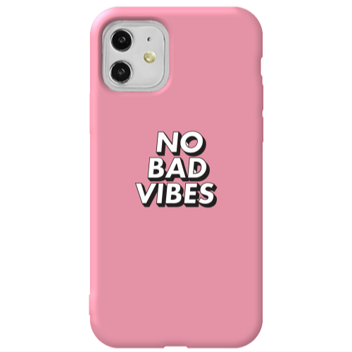 Apple iPhone 11  No bad vibes Pink Colored Silicone TPU Θήκη