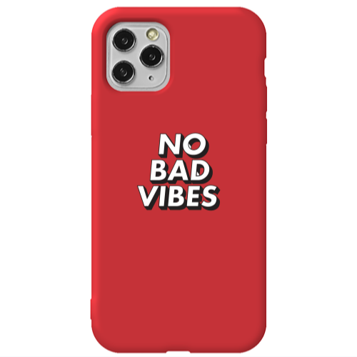 Apple iPhone 11 Pro No bad vibes Red Colored Silicone TPU Θήκη
