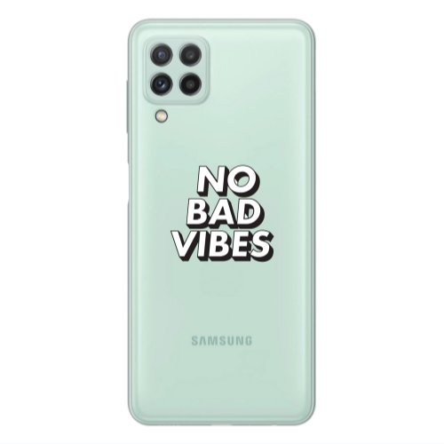 Samsung A22 4G No bad vibes Transparent Silicone TPU Θήκη
