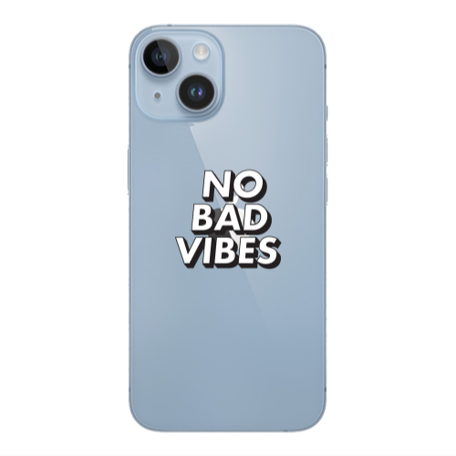 Apple iPhone 14  No bad vibes Transparent Silicone TPU Θήκη