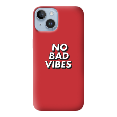 Apple iPhone 14 Plus No bad vibes Red Colored Silicone TPU Θήκη