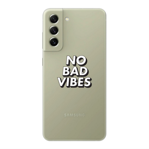 Samsung S21 FE No bad vibes Transparent Silicone TPU Θήκη