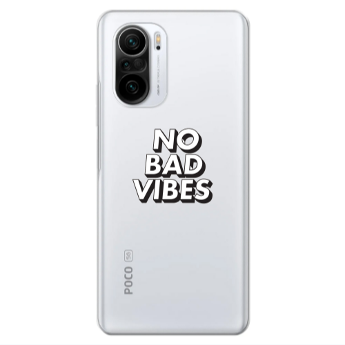 Xiaomi Poco F3 No bad vibes Transparent Silicone TPU Θήκη