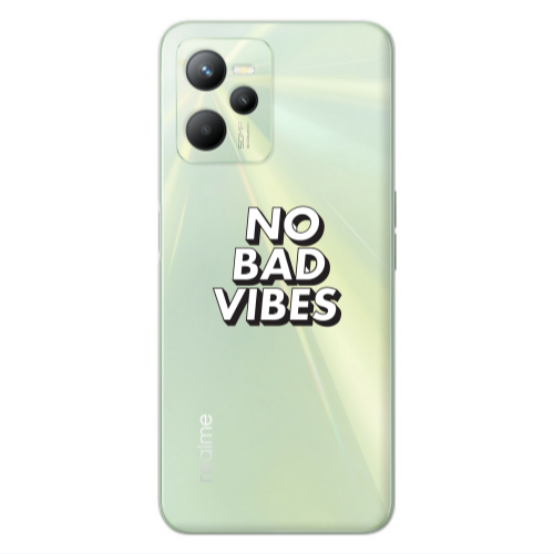 Realme C35 No bad vibes Transparent Silicone TPU Θήκη
