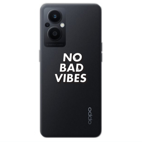Oppo Reno 7 Lite No bad vibes Transparent Silicone TPU Θήκη