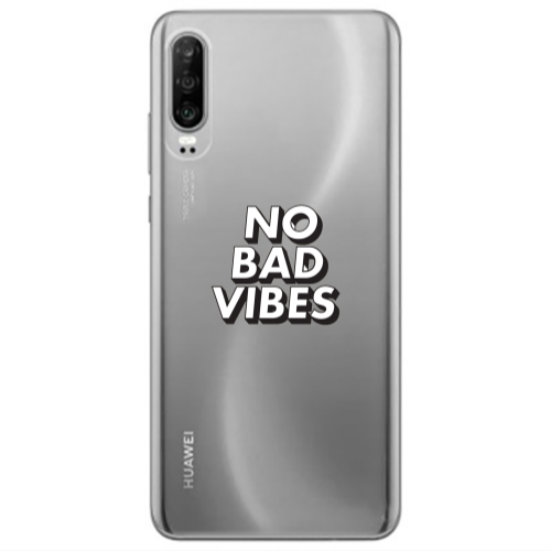 Huawei P30 No bad vibes Transparent Silicone TPU Θήκη