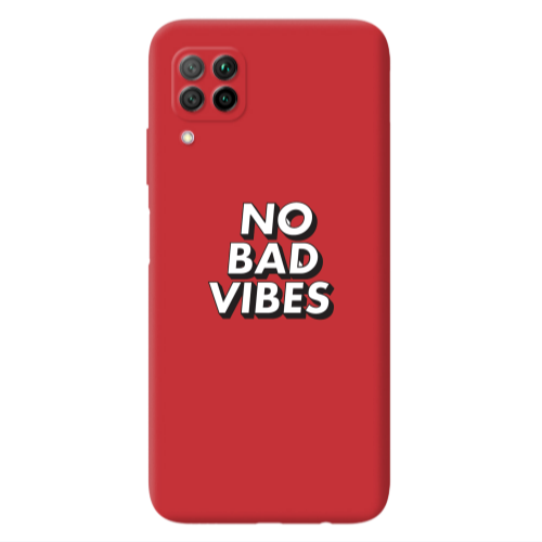Huawei P40 Lite No bad vibes Red Colored Silicone TPU Θήκη