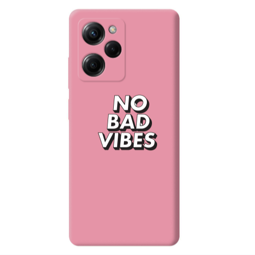 Xiaomi Poco X5 Pro No bad vibes Pink Colored Silicone TPU Θήκη