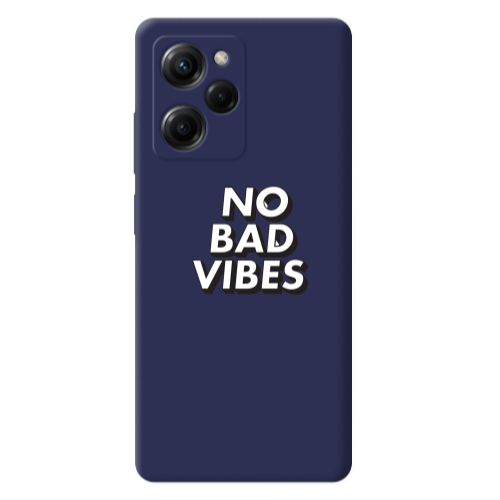 Xiaomi Poco X5 Pro No bad vibes Dark blue Colored Silicone TPU Θήκη