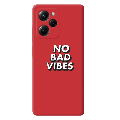 Xiaomi Poco X5 Pro No bad vibes Red Colored Silicone TPU Θήκη