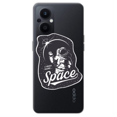 Oppo Reno 7 Lite I need more spacee Transparent Silicone TPU Θήκη