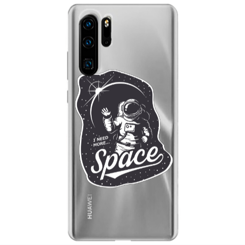 Huawei P30 Pro I need more spacee Transparent Silicone TPU Θήκη
